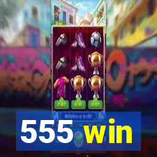 555 win